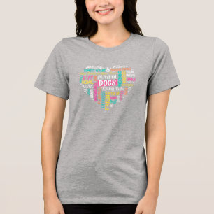 Dog Lover Word Art T-Shirt • Colorful Heart Design Tri-Blend Shirt