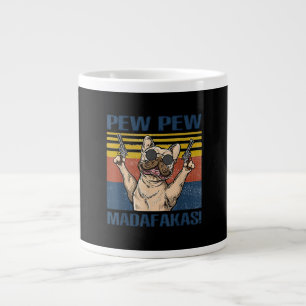 Dog Lovers Bulldog Pew Pew Madafakas Large Coffee Mug