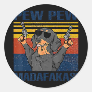 Dog Lovers Dachshund Pew Pew Vintage Classic Round Sticker