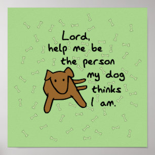 Dog Lover's Prayer Cute and Funny Poster
