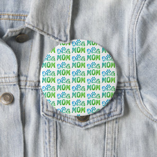 Dog Mom 4 Inch Round Button