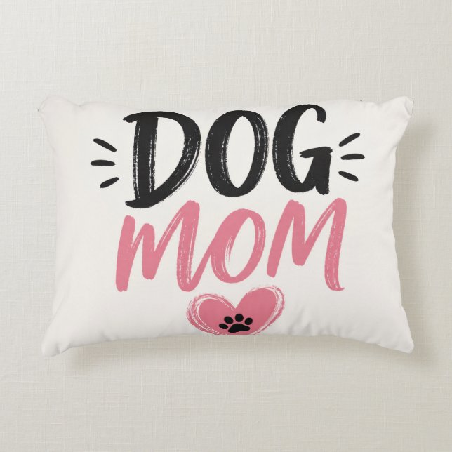Dog mom accent pillow (Front)