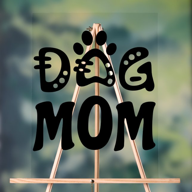 Dog Mom Acrylic Sign (Neutral)