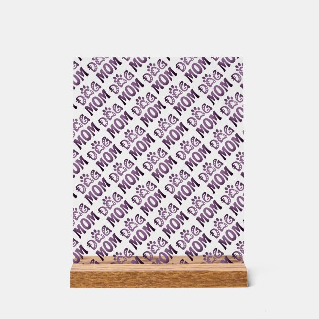 Dog Mom Acrylic Sign (Front)