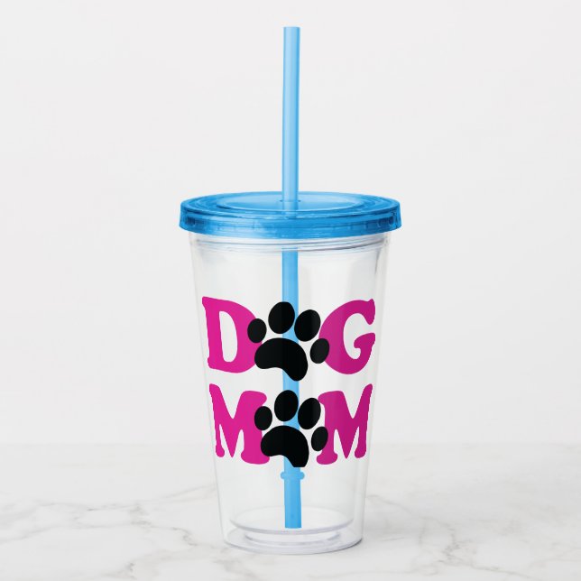 Dog Mom Acrylic Tumbler (Front)