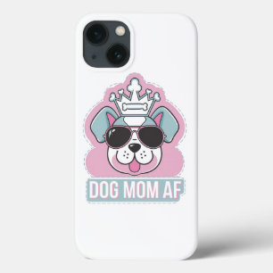 Dog Mom AF - Funny Dog Mom Design iPhone 13 Case