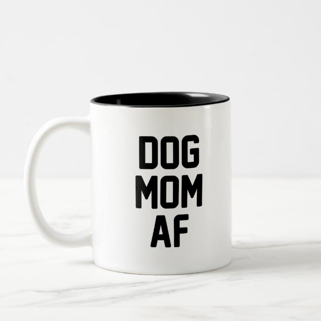 Dog Mom AF Two-Tone Coffee Mug (Left)
