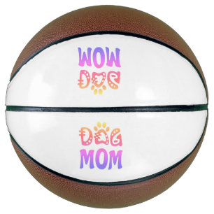 Dog Mom Basketball