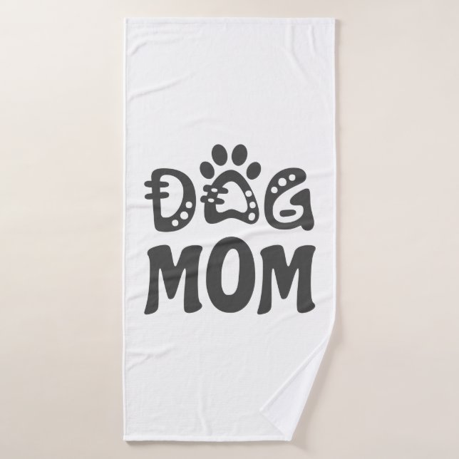 Dog Mom Bath Towel (Bath Towel)