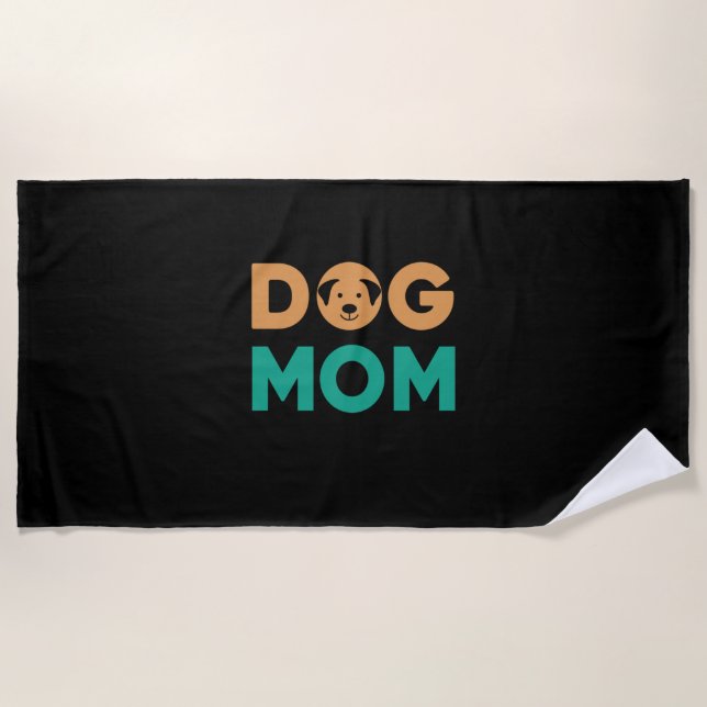 Dog Mom Beach Towel (Front)