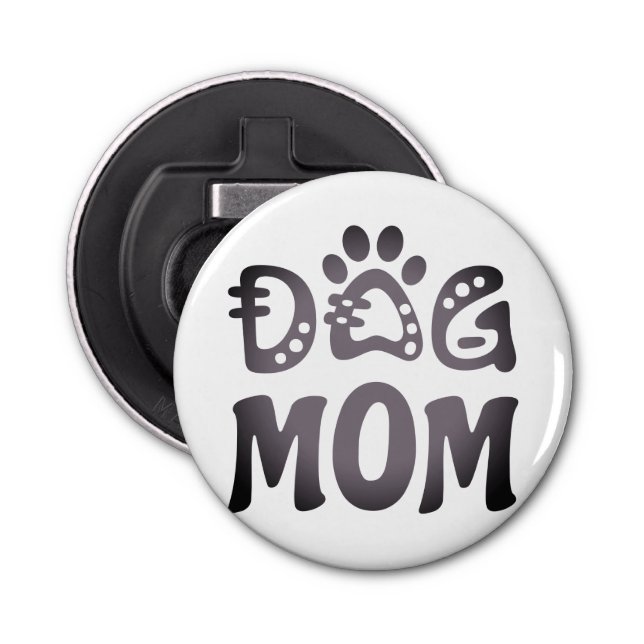 Dog Mom Bottle Opener (Front)