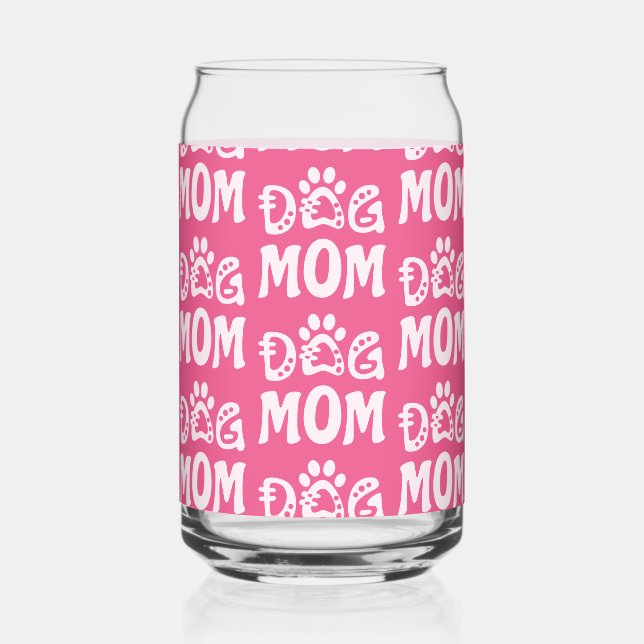 Dog Mom Can Glass (Front)