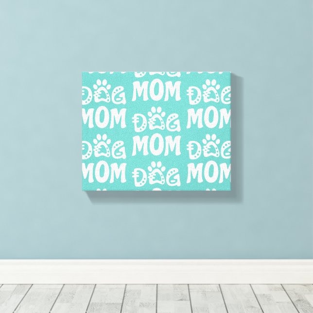 Dog Mom Canvas Print (Insitu(Wood Floor))
