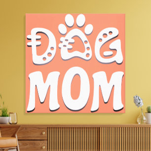 Dog Mom Canvas Print