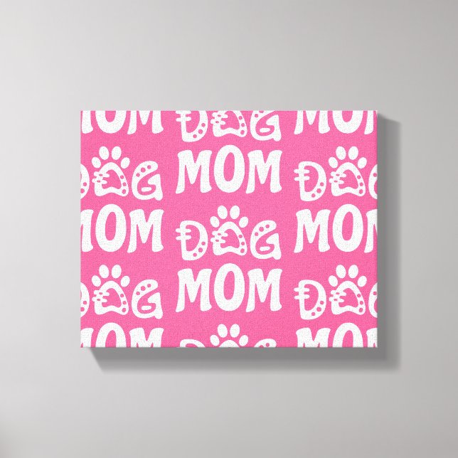 Dog Mom Canvas Print (Front)