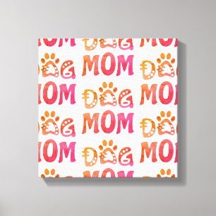Dog Mom Canvas Print