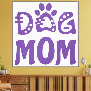 Dog Mom Canvas Print