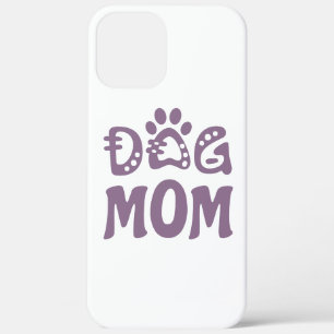 Dog Mom iPhone 12 Pro Max Case
