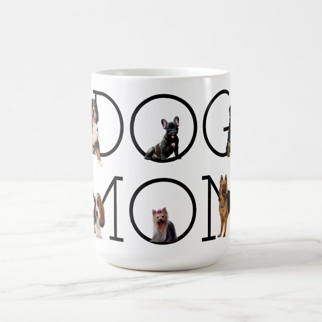 Dog Mom Coffee Mug (Center)