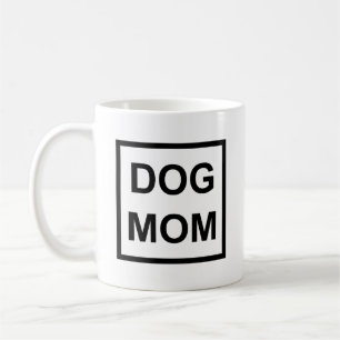 Dog Mom Coffee Mug