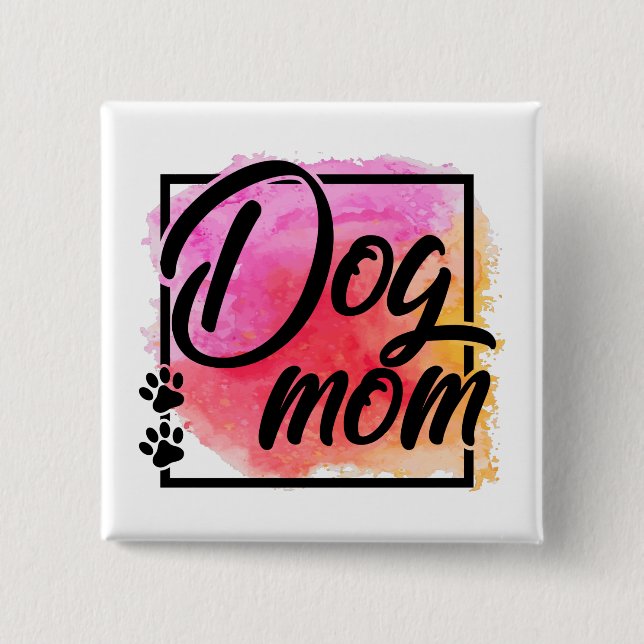Dog mom colourful cute paw prints 2 inch square button (Front)
