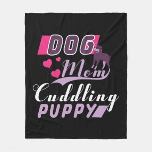 Dog Mom Cuddling Puppy    Fleece Blanket
