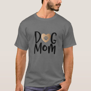 Dog Mom Cute Pawprint I Love My Dog T-Shirt