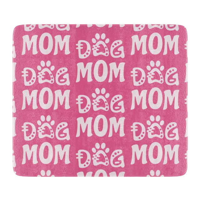 Dog Mom Cutting Board (Front)