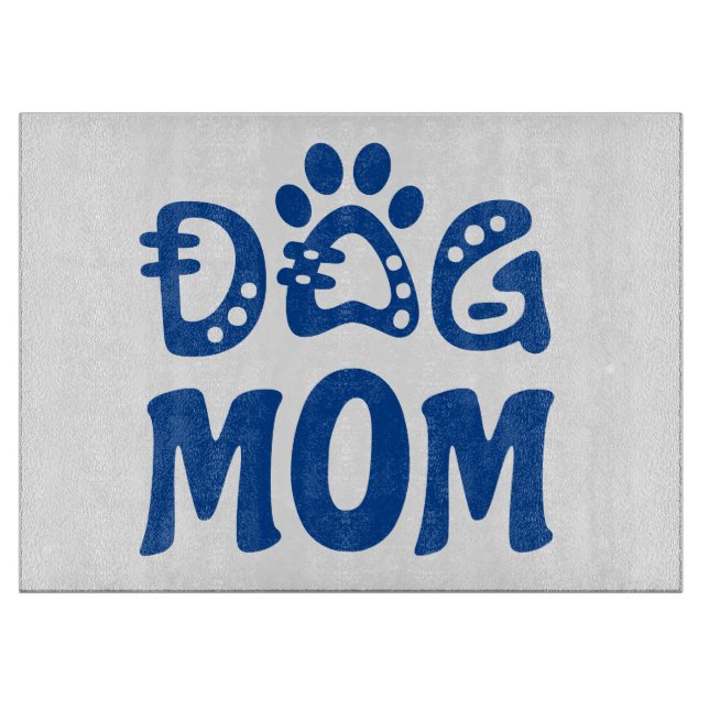 Dog Mom Cutting Board (Front)