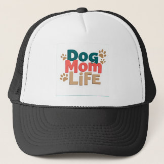 Dog Mom / "Dog Mom Life" Trucker Hat