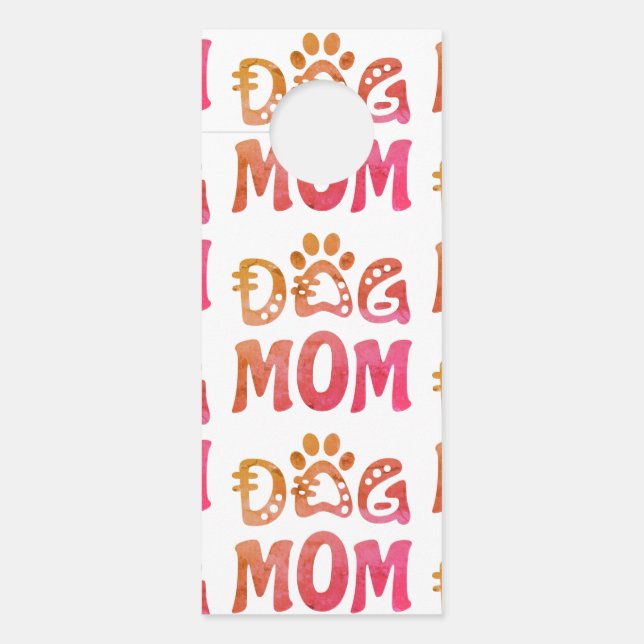 Dog Mom Door Hanger (Front)