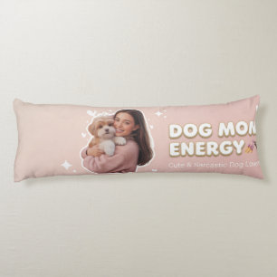  Dog Mom Energy - trendy dog mom design  Body Pillow