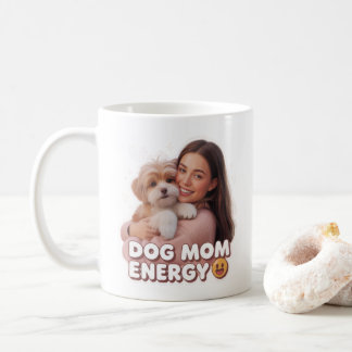 Dog Mom Energy - trendy dog mom design Coffee Mug
