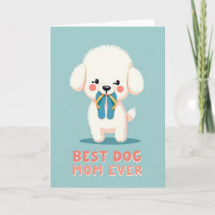 Dog Mom Floral Day Card