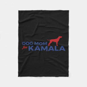 Dog Mom For Kamala Funny Dog 2024 President Kamala Fleece Blanket