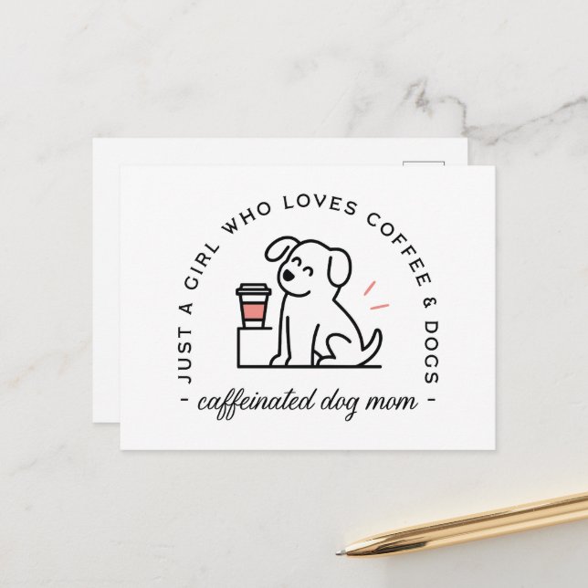 Dog mom funny coffee lovers girly quotes postcard (Front/Back In Situ)