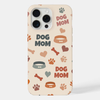 Dog Mom Funny Gift iPhone 15 Pro Max Case