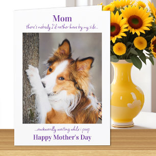 Dog Mom Funny Mother's Day Cute Dog Poop Card