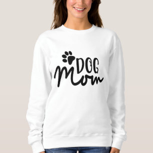 Dog Mom-Funny Sweatshirt