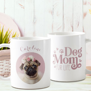 Dog Mom Fur Life Pug Photo Custom Coffee Mug