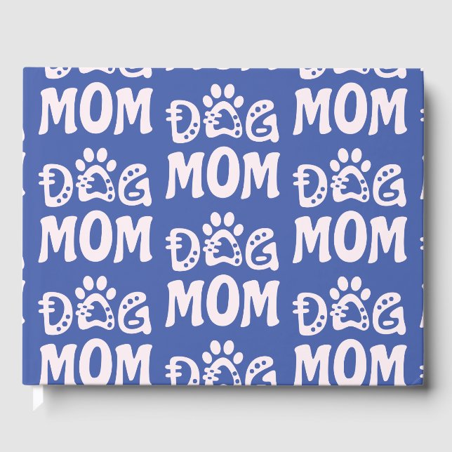 Dog Mom Guest Book (Front)