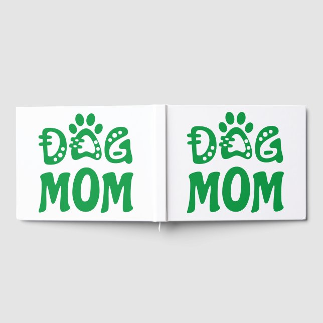 Dog Mom Guest Book (Full)
