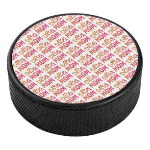 Dog Mom Hockey Puck