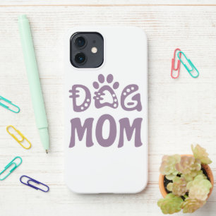 Dog Mom iPhone 12 Case