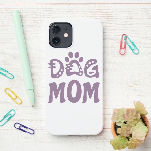 Dog Mom iPhone Case (On Desk)