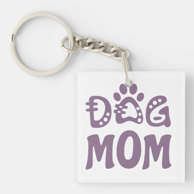 Dog Mom Keychain (Front)