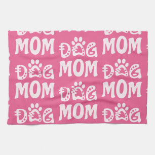 Dog Mom Kitchen Towel