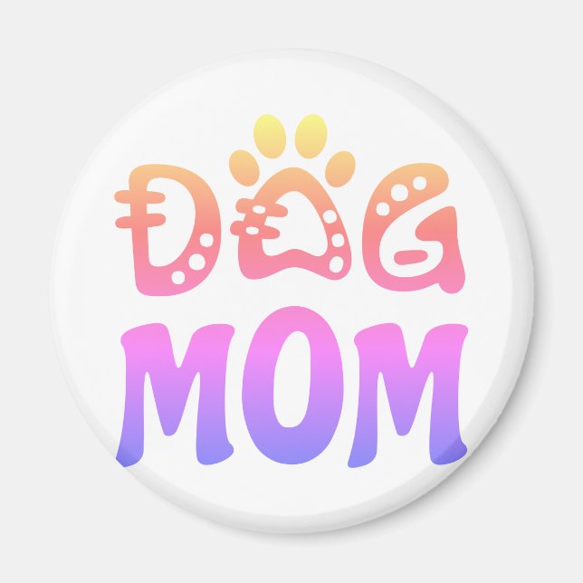 Dog Mom Magnet (Front)