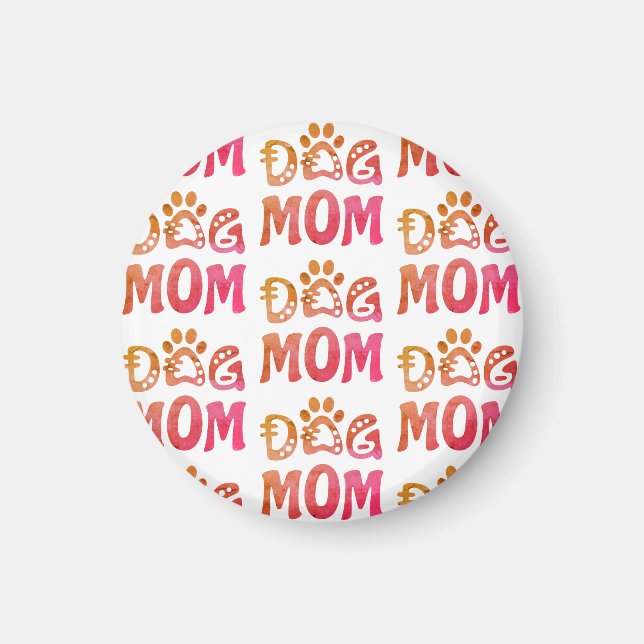 Dog Mom Magnet (Front)