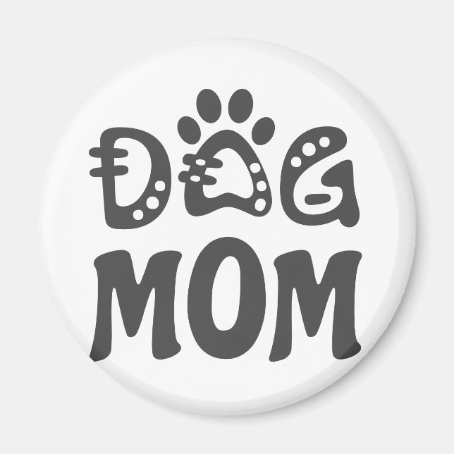Dog Mom Magnet (Front)